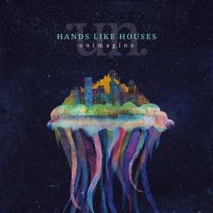 hands-like-houses-unimagine