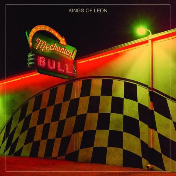 Kings of Leon: Mechanical Bull – Review