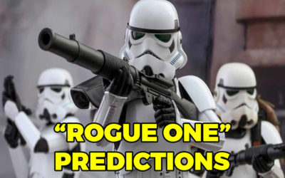 Stuff For Movie Buffs: Ep. 50 — ROGUE ONE Predictions